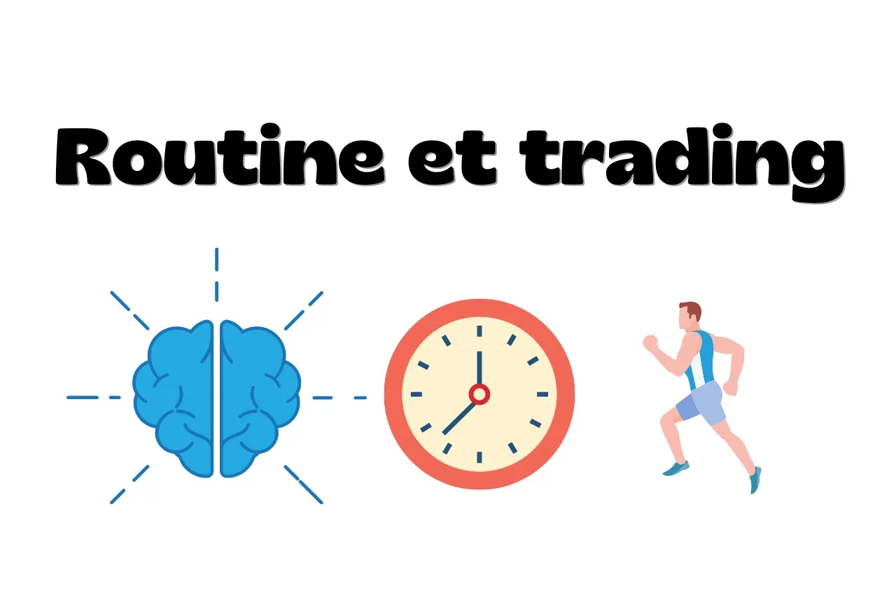 Améliorer sa pyschologie en trading : L’importance d’une routine