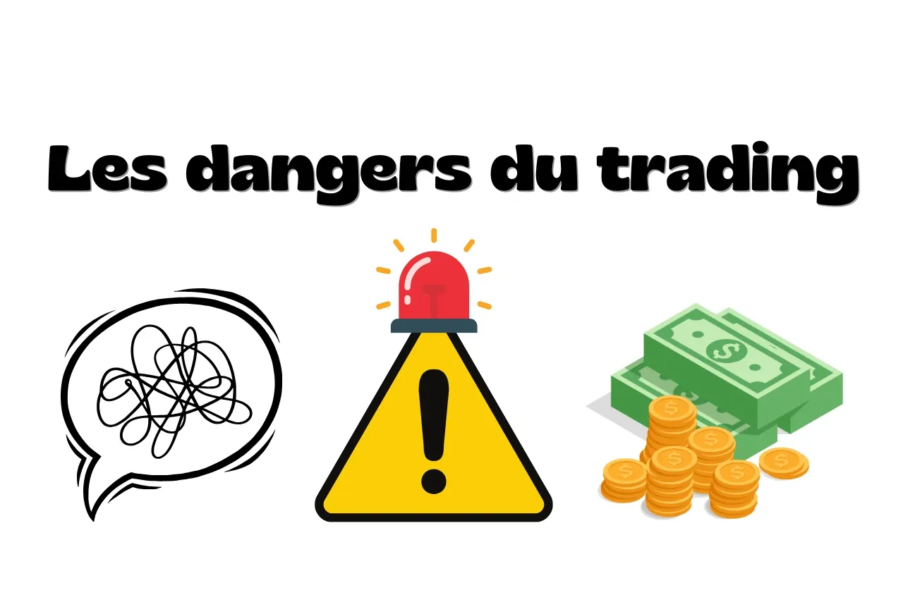 Les dangers du trading : mieux comprendre les risques